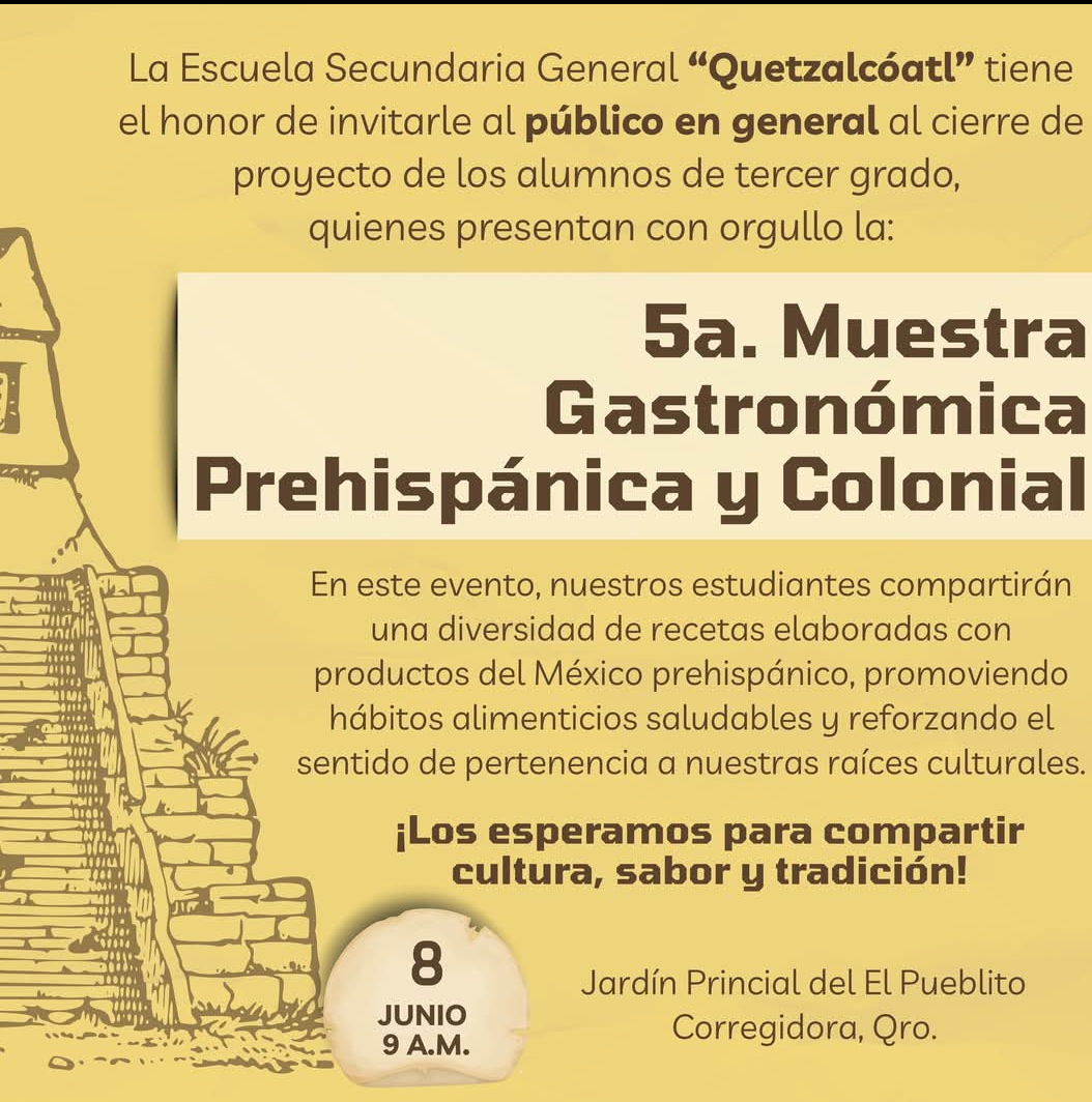Estudiantes de la Secundaria “Quetzalcóatl” celebran la riqueza culinaria de México con muestra gastronómica prehispánica y colonial