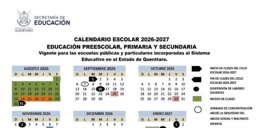 📚📅 Querétaro ya tiene calendario escolar 2026-2027: clases iniciarán el 31 de agosto
